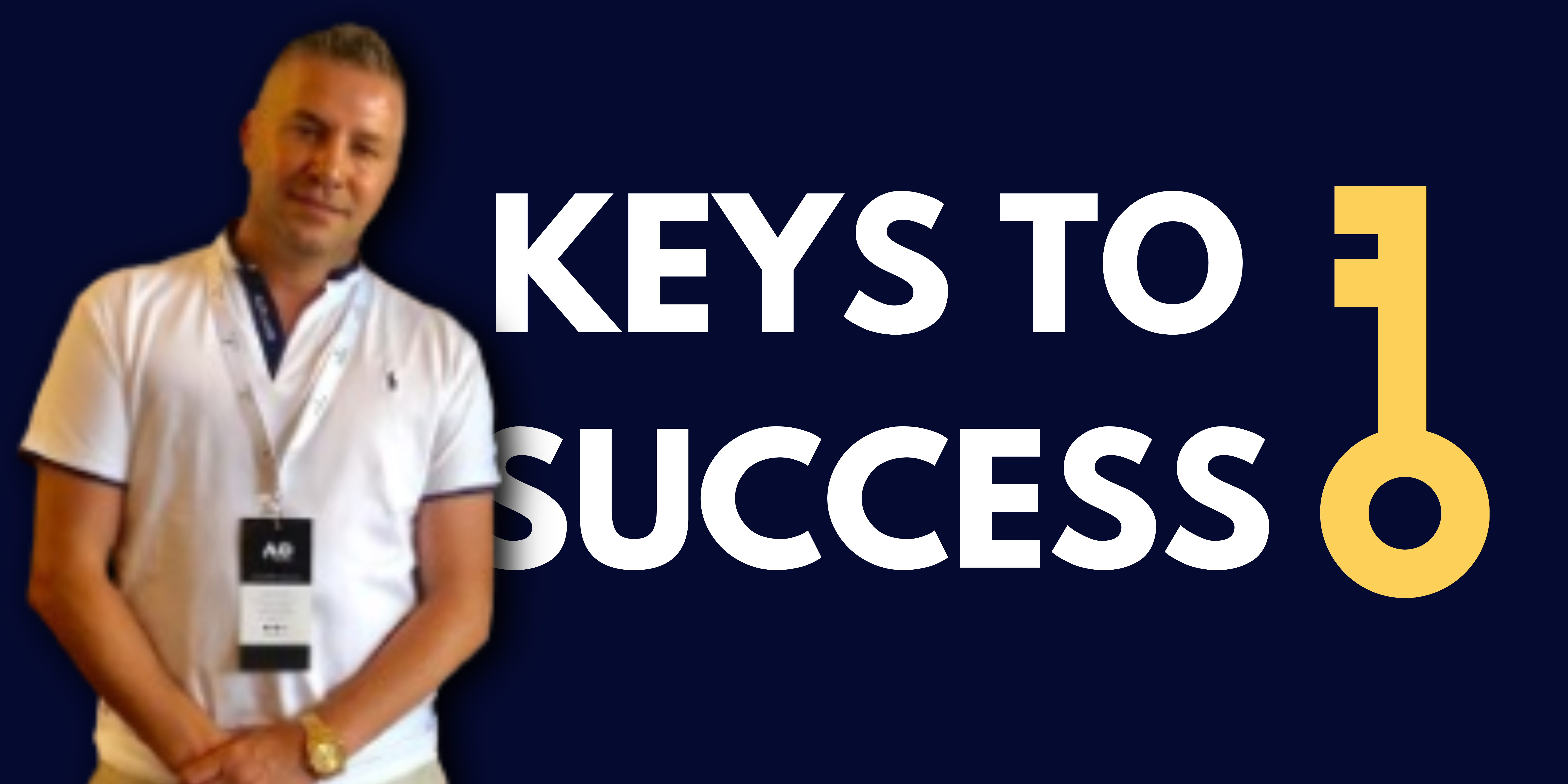 David Deicke's key to success