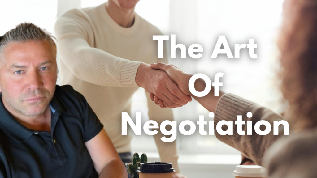 The Art of Negotiation: Strategies for Success in Business and Beyond By David Deicke