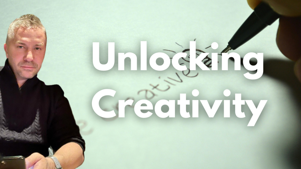 Unlocking Creativity: Strategies for Cultivating Innovation and Inspiration by David Deicke