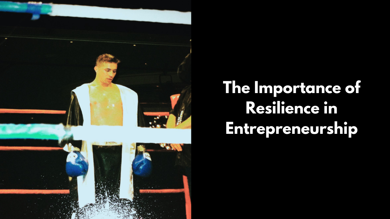 The Importance of Resilience in Entrepreneurship: Lessons from My Journey David Deicke