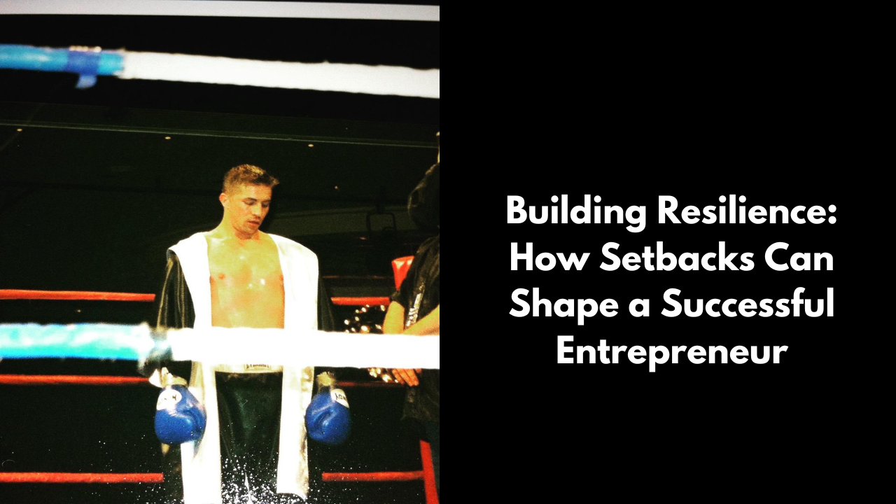 Building Resilience: How Setbacks Can Shape a Successful Entrepreneur David Deicke