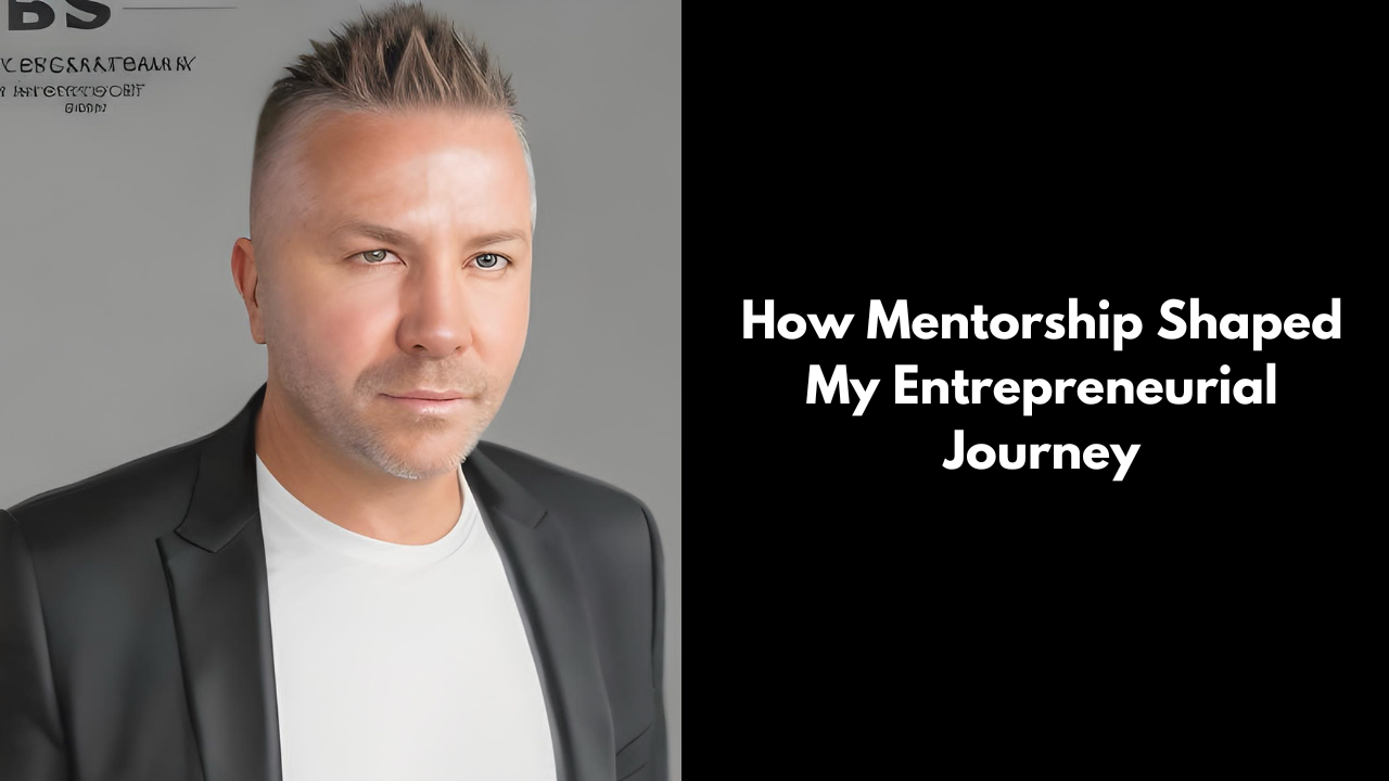 David Deicke How Mentorship Shaped My Entrepreneurial Journey