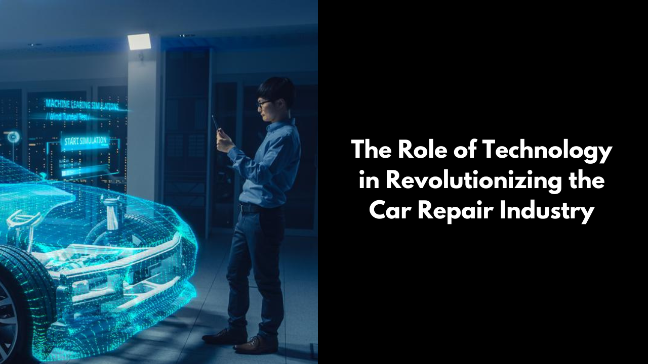 David Deicke The Role of Technology in Revolutionizing the Car Repair Industry